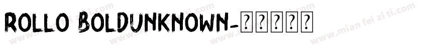 Rollo BoldUnknown字体转换